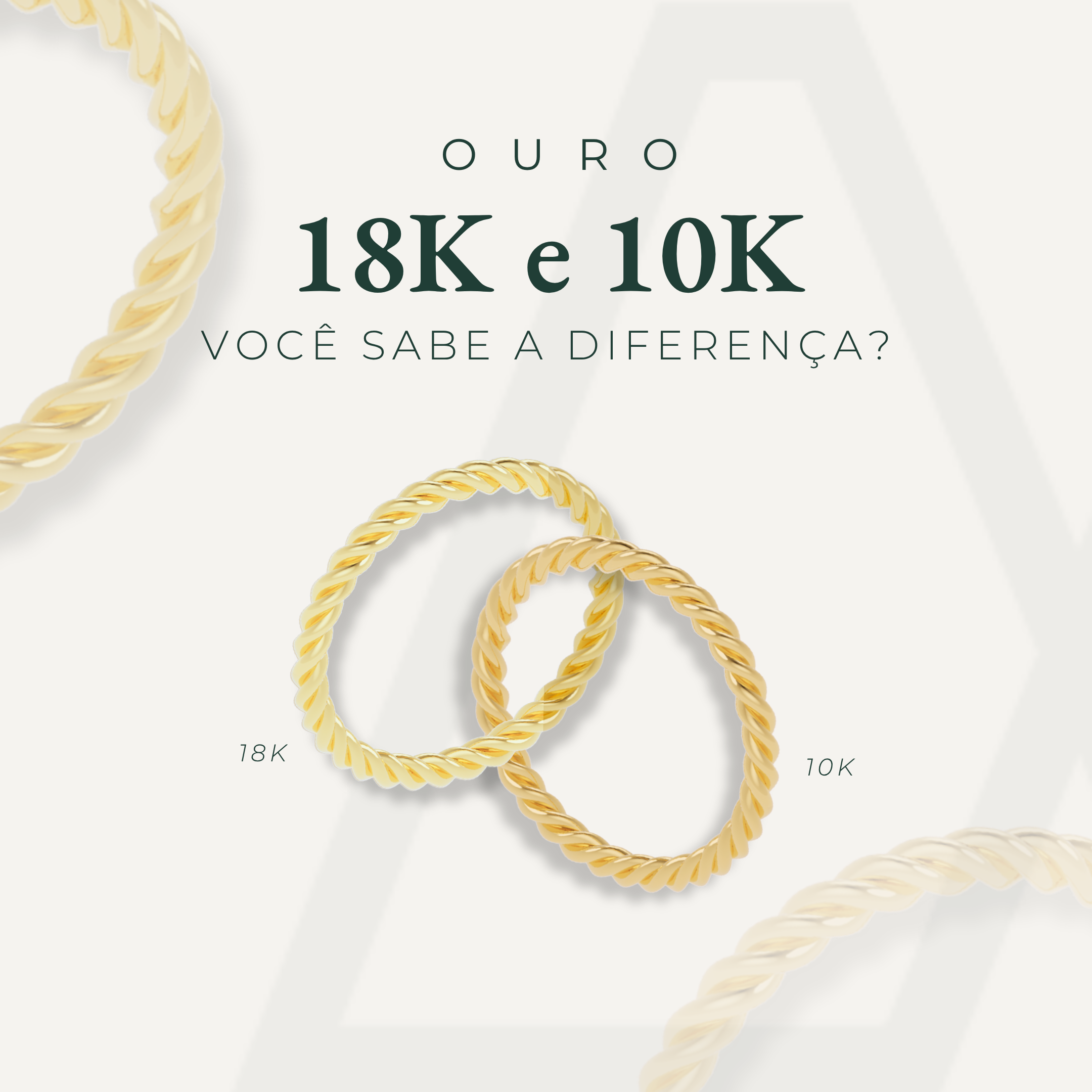 Qual a diferença entre Ouro 18K e Ouro 10K?