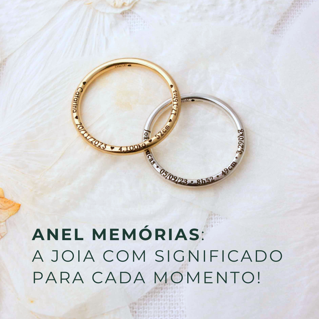 Anel Memórias: uma joia com significado para diversos momentos da vida!